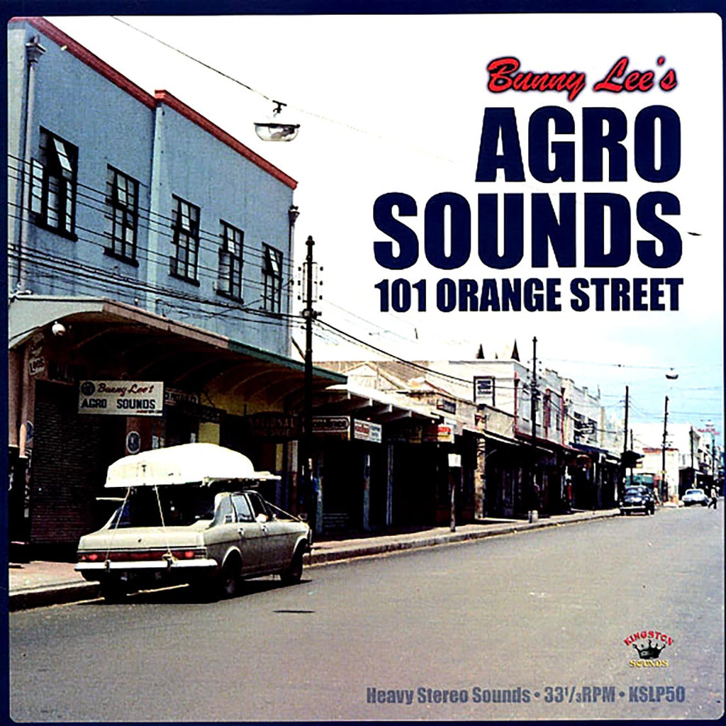 Delroy Wilson, Slim Smith, Lester Sterling, Etc. - Bunny Lee's Agro Sounds: 101 Orange Street (180g) Vinyl Record
