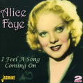 Faye,alice - I Feel A Song Coming On - Music CD