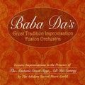 Baba Da's Fusion Orchestra - Baba Da's Great Tradition Improvisation Fusion - Music CD