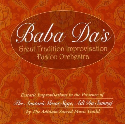 Baba Da's Fusion Orchestra - Baba Da's Great Tradition Improvisation Fusion - Music CD