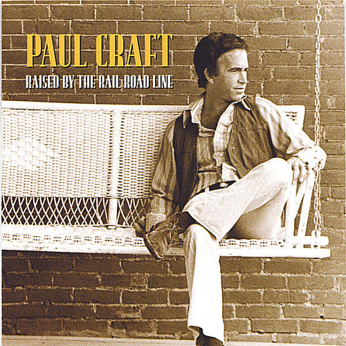 Craft,paul - Raised By The Railroad Line - Music CD