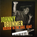 Drummer,johnny - Rockin In The Juke Joint - Music CD