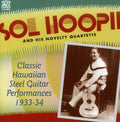 Hoopii,sol & His Novelty Quartette - Classic Hawaiian Steel Guitar 1933-34 - Music CD