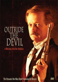 Outride The Devil: A Morning With Doc Holliday - Outride The Devil: A Morning With Doc Holliday - DVD