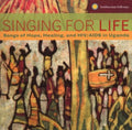 Singing For Life: Songs Of Hope Healing / Various - Singing For Life: Songs Of Hope Healing / Various - Music CD