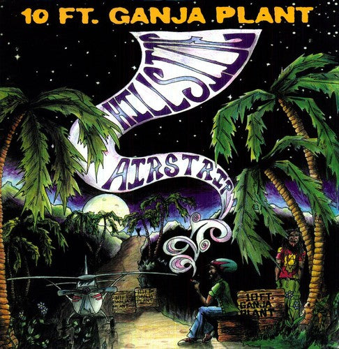 10 Ft Ganja Plant - Hillside Airstrip - Vinyl Record