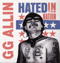 G.G. Allin - Hated in the Nation