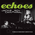 Cain,jackie / Kral,roy - Echoes - Music CD
