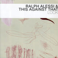 Alessi,ralph & This Against That - Look - Music CD