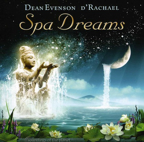 Evenson,dean / D'rachael - Spa Dreams - Music CD