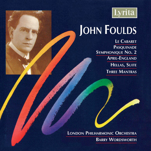 Foulds / Lpo / Wordsworth - Orchestral Works - Music CD