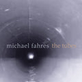 Fahres / Hassell / Nazarian / Atkins - Tubes - Music CD