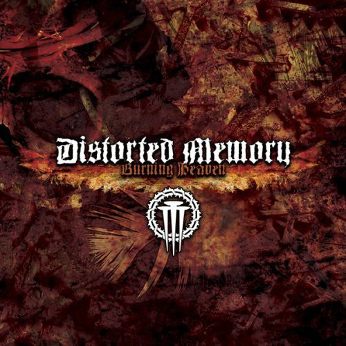 Distorted Memory - Burning Heaven - Music CD
