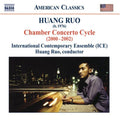 Huang / International Contemporary Ensemble - Chamber Concerto Cycle - Music CD
