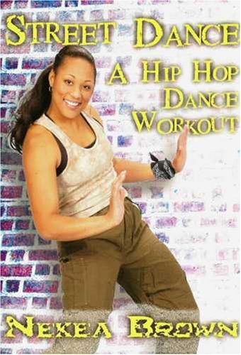 Brown,nekea - Hip Hop Dance Workout: Street Dance With Nekea - DVD