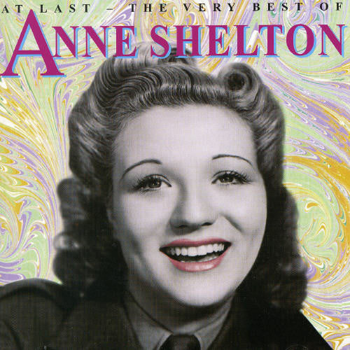 Shelton,anne - At Last: The Very Best - Music CD