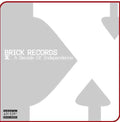 Brick Records X: A Decade Of Independence / Var - Brick Records X: A Decade Of Independence / Var - Music CD