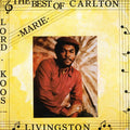 Livingston,carlton - Best Of Carlton Livingston - Music CD