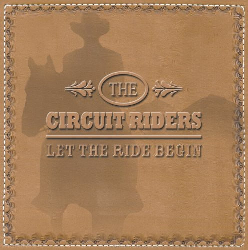 Circuit Riders - Let The Ride Begin - Music CD