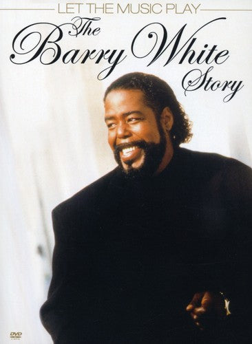White,barry - Barry White Story Let The Music Play - DVD