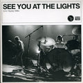 1990's - See You At The Lights - Vinyl Record