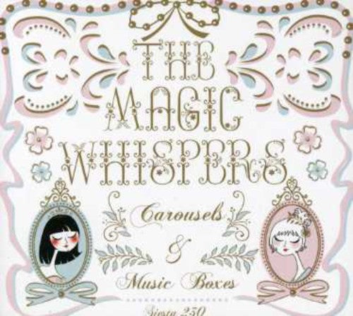 Magic Whispers - Carousels & Music Boxes - Music CD