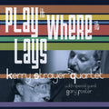 Strayer,kerry Quartet - Play It Where It Lays - Music CD