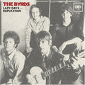 Byrds - Lazy Days / Reputation - Vinyl Record