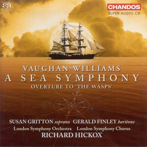 Vaughan Williams / Gritton / Lso / Hickox - Sea Symphony - Super Audio CD