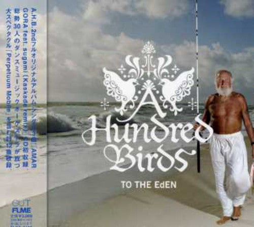 Hundred Birds,a - To The Eden - Music CD