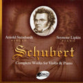 Lipkin,seymour / Steinhardt,arnold - Schubert: Complete Music For Violin & Piano - Music CD
