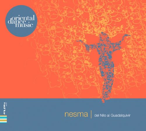 Nesma / Cairo Arabic Music Ensemble - Del Nilo Al Guadalquivir - Music CD