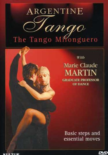 Argentine Tango: Tango Milonguero - Argentine Tango: Tango Milonguero - DVD