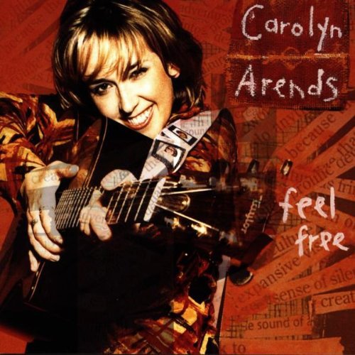 Arends,carolyn - Feel Free - Music CD
