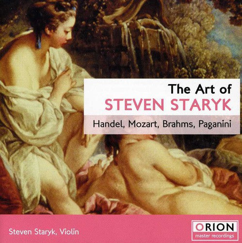 Handel / Mozart / Brahms / Paganini / Staryk / Lfo - Art Of Steven Staryk - Music CD