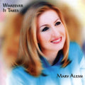 Alessi,mary - Whatever It Takes - Music CD