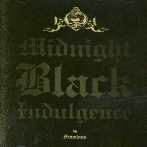 Frivolous - Midnight Black Indulgence - Music CD