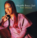 Clark,maurette Brown - Dream - Music CD