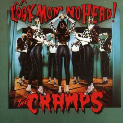 Cramps - Look Mom No Head - Music CD