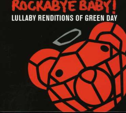 Rockabye Baby! - Lullaby Renditions Of Green Day - Music CD