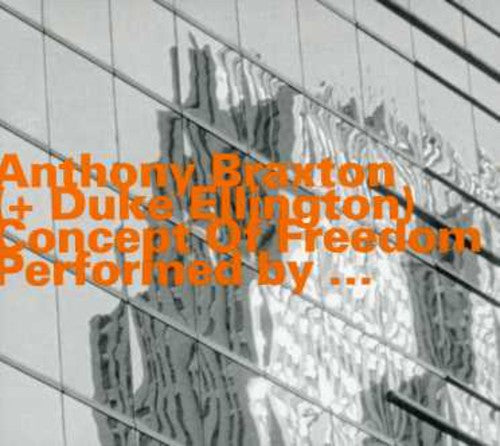 Braxton,anthony - Concept Of Freedom - Music CD