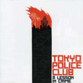 Tokyo Police Club - Lesson In Crime - Music CD