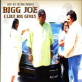 Bigg Joe - I Like Big Girls - Music CD