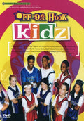 Off Da Hook Kidz - Off Da Hook Kidz - DVD