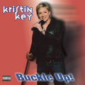 Key,kristin - Buckle Up - Music CD