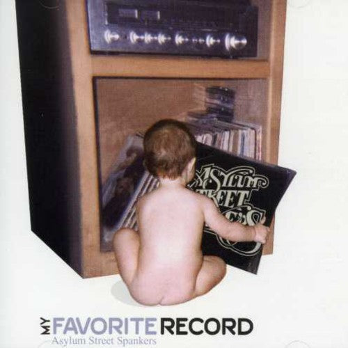 Asylum Street Spankers - My Favorite Record - Music CD