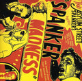 Asylum Street Spankers - Spanker Madness - Music CD