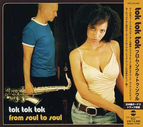 Tok Tok Tok - From Soul To Soul - Music CD