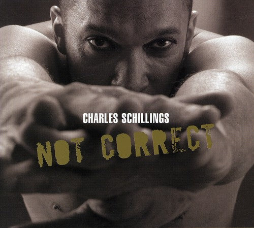 Schillings,charles - Not Corrected - Music CD