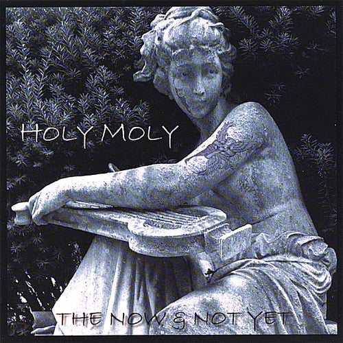 Holy Moly Band - Now & The Not Yet - Music CD